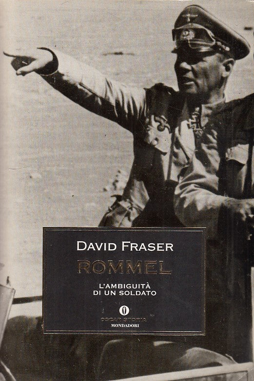 LS- ROMMEL- FRASER- MONDADORI- OSCAR STORIA-- 1997- B - YDS471