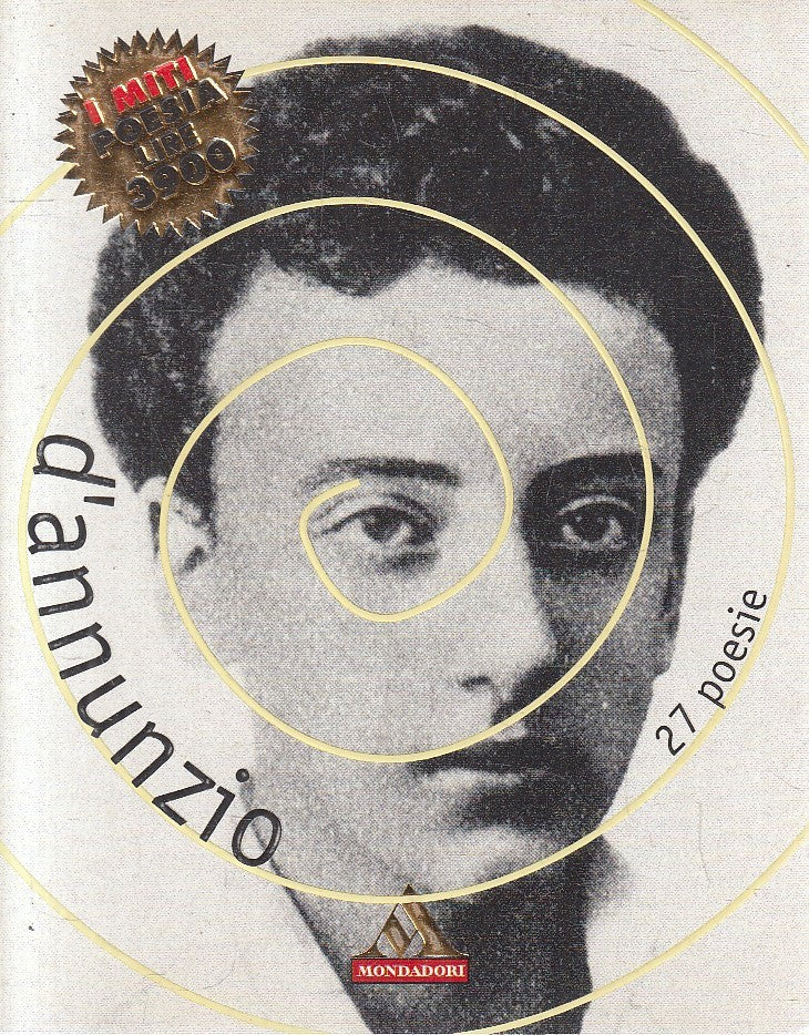 MITI POESIA N.22 27 POESIE - GABRIELE D'ANNUNZIO - MONDADORI - B - JXS309