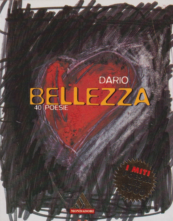 40 poesie - Dario Bellezza - Mondadori Miti poesia N.20 - JXS309