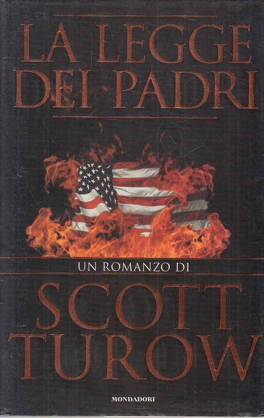 LA LEGGE DEI PADRI - SCOTT TUROW - MONDADORI OMNIBUS - CS - JXS270