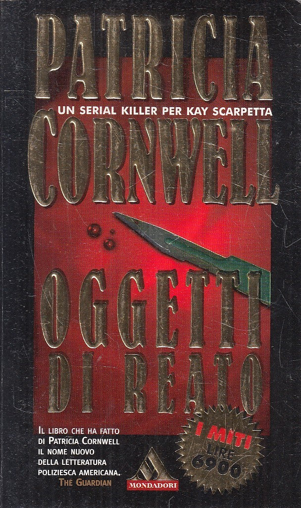 OGGETTI DI REATO - PATRICIA CORNWELL - MONDADORI MITI - B - JXS215