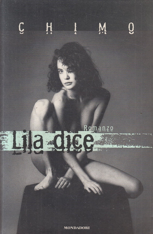LILA DICE - CHIMO - MONDADORI OMNIBUS - B - JXS304