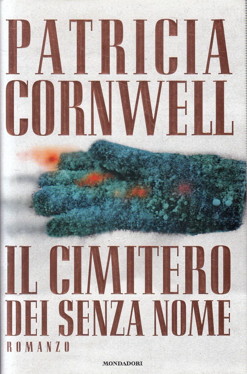 LN2- IL CIMITERO DEI SENZA NOME - CORNWELL - MONDADORI OMNIBUS - CS - JXS269
