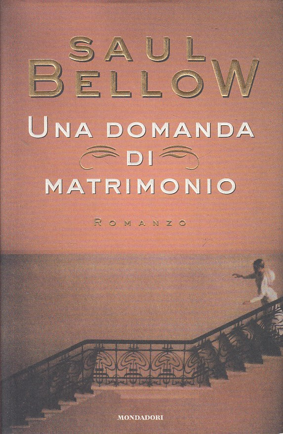 LN- UNA DOMANDA DI MATRIMONIO - BELLOW - MONDADORI -- 1a ED.- 1997 - CS - ZFS325