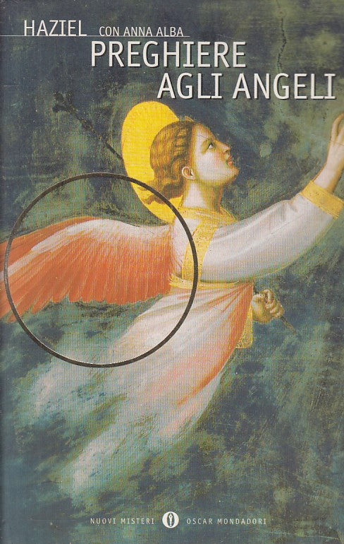 LD- PREGHIERA AGLI ANGELI - HAZIEL- MONDADORI- NUOVI MISTERI-- 1998 - B - YFS387