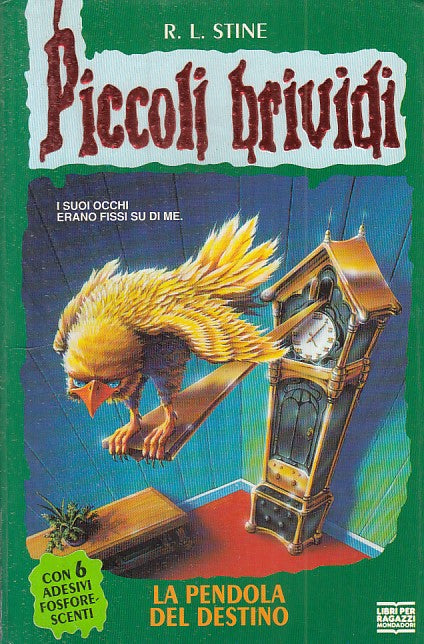 LN- PICCOLI BRIVIDI 28 PENDOLA DEL DESTINO - STINE - MONDADORI--- 1997 - B - RGZ