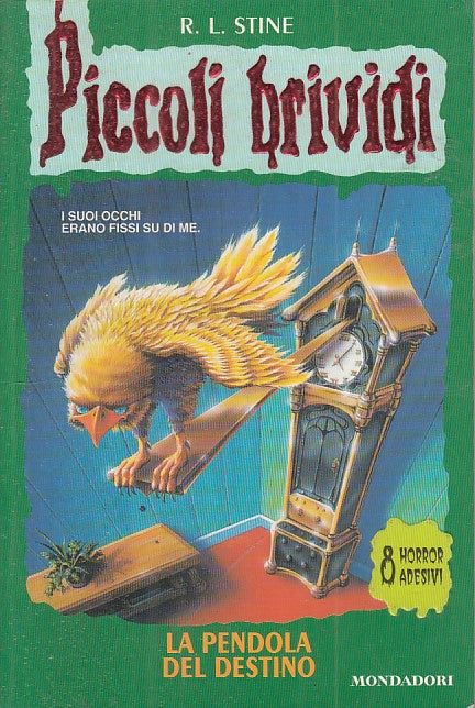 LN- PICCOLI BRIVIDI 28 PENDOLA DEL DESTINO - STINE - MONDADORI--- 2000 - B - RGZ