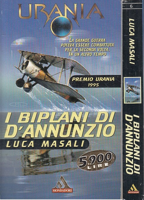 LN- URANIA N.6 I BIPLANI DI D'ANNUNZIO - MASALI- MONDADORI --- 1996 - B - YFS999