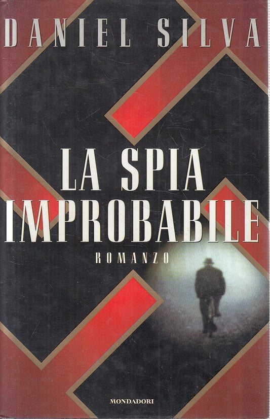 LN2- LA SPIA IMPROBABILE - DANIEL SILVA - MONDADORI OMNIBUS - CS - JXS275