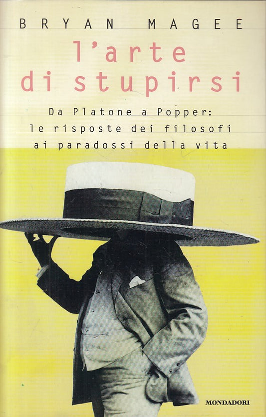 LS- L'ARTE DI STUPIRSI PLATONE A POPPER- MAGEE- MONDADORI --- 1998 - CS - ZFS169
