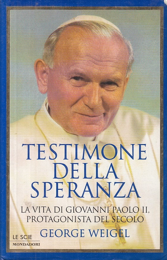 LS- TESTIMONE DELLA SPERANZA GIOVANNI PAOLO II-- MONDADORI--- 1999 - CS - ZFS234