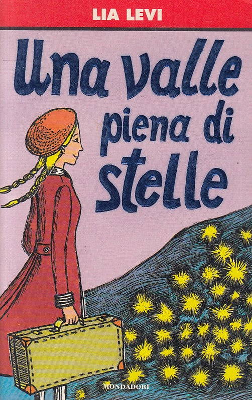 LN UNA VALLE PIENA DI STELLE - LEVI - MONDADORI - JUNIOR --- 1997 - B - ZFS13