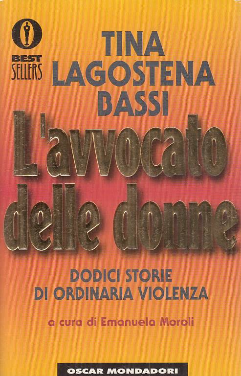 LN- L'AVVOCATO DELLE DONNE - BASSI - MONDADORI -- 1a ED. - 1997 - B - YFS205