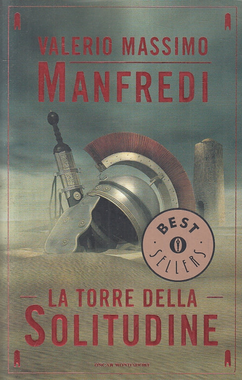 LN2- LA TORRE DELLA SOLITUDINE - MASSIMO MANFREDI - MONDADORI OSCAR - B - JXS69