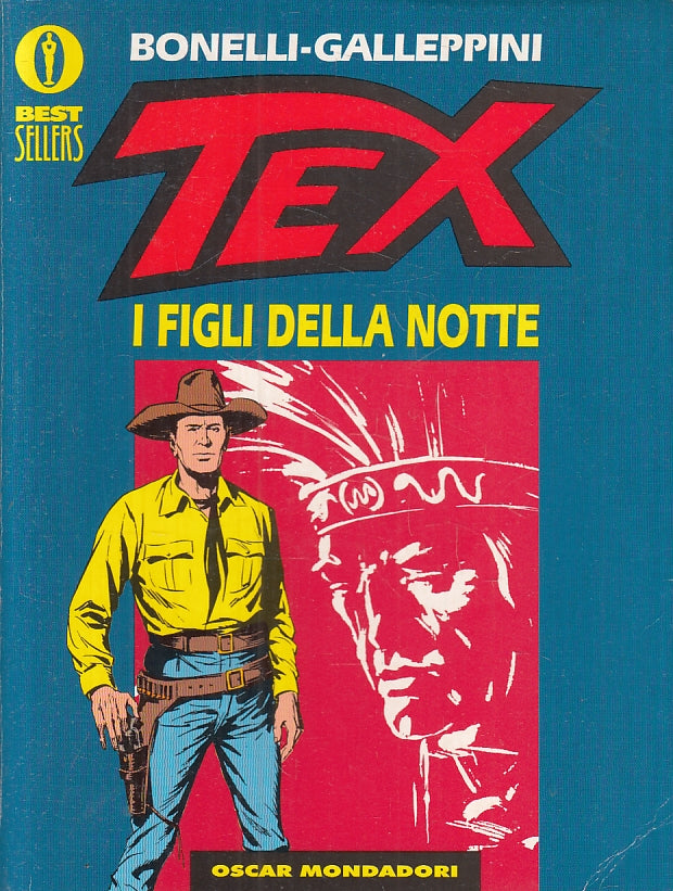 FB- TEX FIGLI DELLA NOTTE - BONELLI GALEPPINI - MONDADORI- BEST SELLERS- B- M23