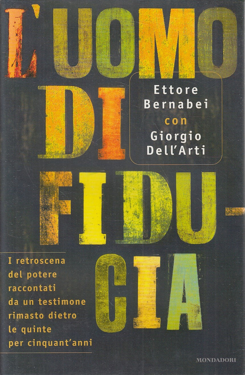 LN2- L'UOMO DI FIDUCIA - BERNABEI DELL'ARTI - MONDADORI FRECCE - CS - JXS276