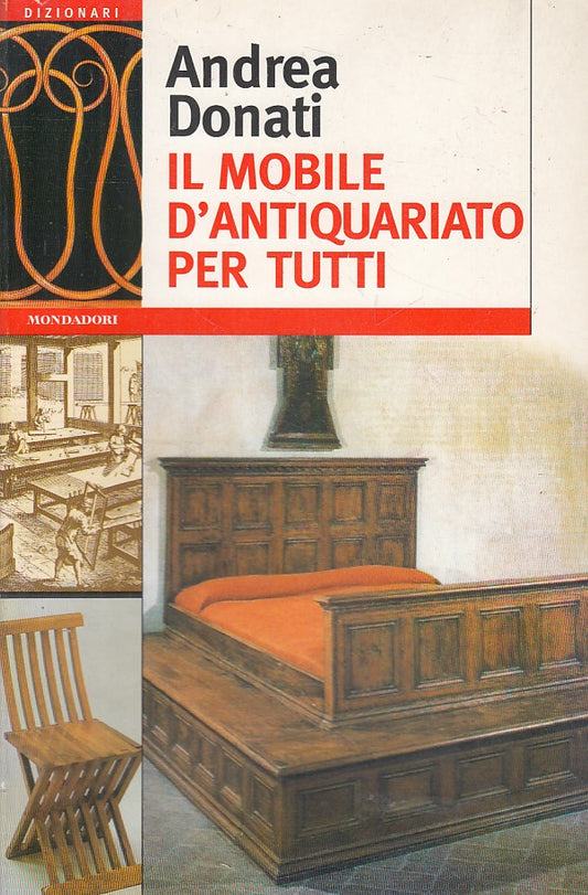 LS- IL MOBILE D'ANTIQUARIATO PER TUTTI - DONATI- MONDADORI --- 1997 - B - ZFS326