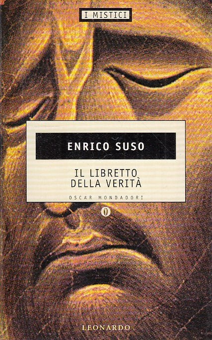 LZ- IL LIBRETTO DELLA VERITA' - ENRICO SUSO- MONDADORI- OSCAR MISTICI- 1997- XFS
