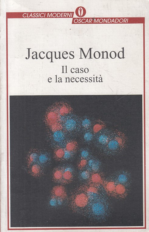 LS- IL CASO E LA NECESSITA' - MONOD - MONDADORI -- 1a ED. - 1997 - B - ZFS629