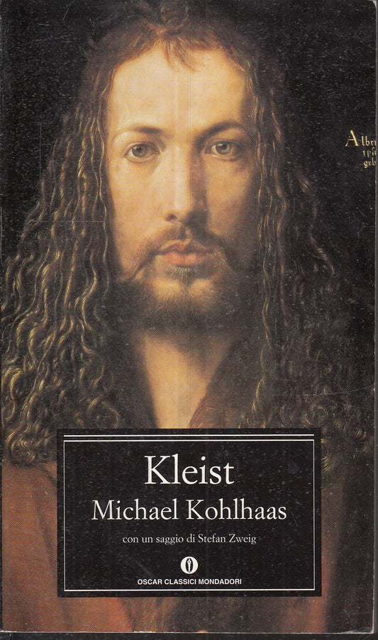 LN- MICHAEL KOHLHAAS - KLEIST - MONDADORI - OSCAR CLASSICI -- 1997 - B - XFS