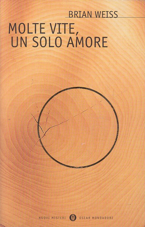 LN- MOLTE VITE UN SOLO AMORE- WEISS- MONDADORI- OSCAR-- 1998- B- ZDS69