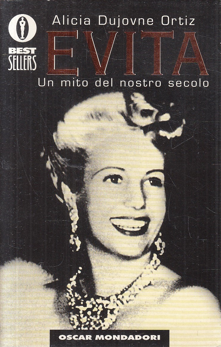 EVITA MITO DEL NOSTRO SECOLO - ORTIZ - MONDADORI BESTSELLERS - B - JXS290