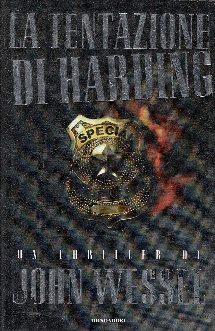 LA TENTAZIONE DI HARDING - JOHN WESSEL - MONDADORI OMNIBUS - CS- JXS83