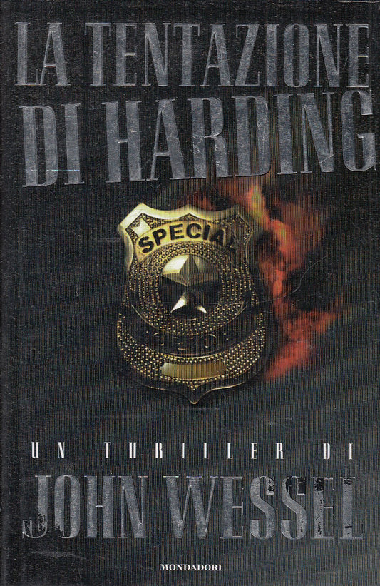 LA TENTAZIONE DI HARDING - JOHN WESSEL - MONDADORI OMNIBUS - CS- JXS83
