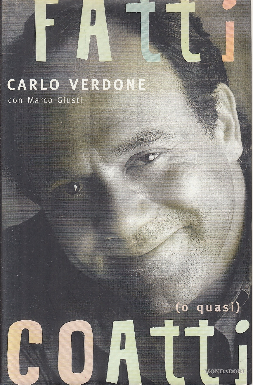 LN2- FATTI COATTI (O QUASI) - VERDONE GIUSTI - MONDADORI UMORISTICA - CS- JXS108
