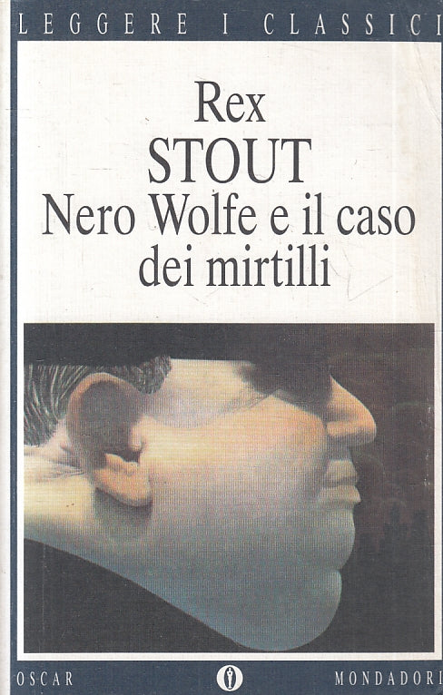LG- NERO WOLFE E IL CASO DEI MIRTILLI - REX STOUT - MONDADORI--- 1998- B- ZFS529