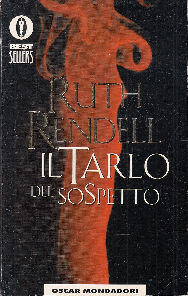 LN2- IL TARLO DEL SOSPETTO - RUTH RENDELL - MONDADORI BESTSELLERS - B - JXS143