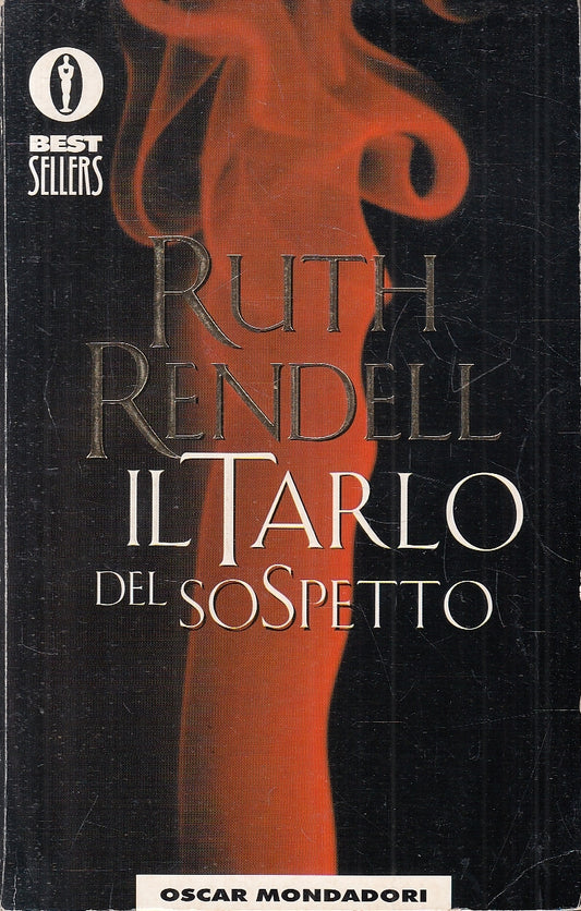 LN2- IL TARLO DEL SOSPETTO - RUTH RENDELL - MONDADORI BESTSELLERS - B - JXS143