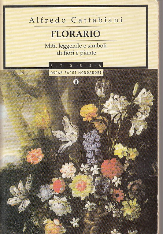 LN- FLORARIO MITI LEGGENDE SIMBOLI- CATTABIANI - MONDADORI --- 1998 - B - YFS213