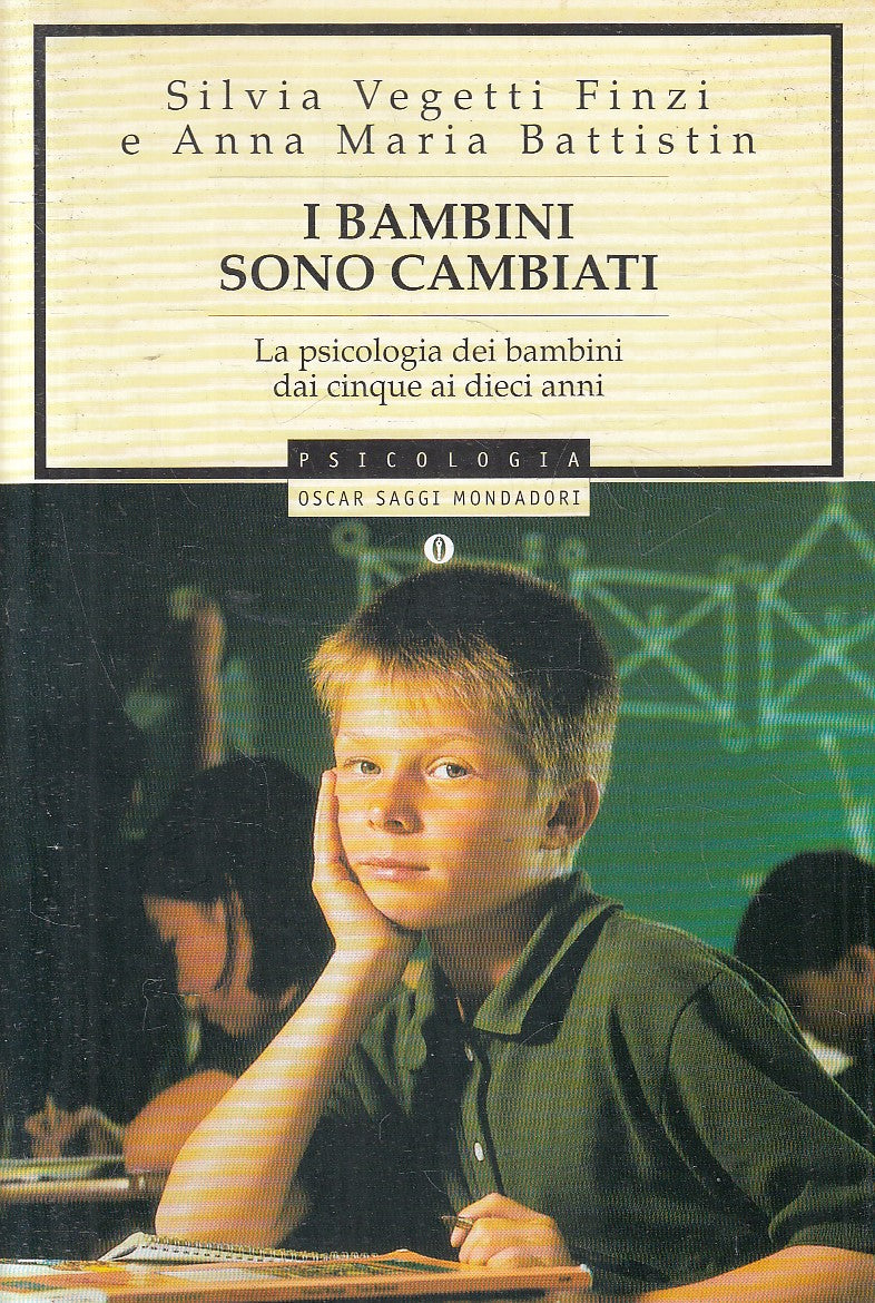 I bambini sono cambiati - Finzi Battistin - Mondadori Oscar Psicologia - JXS287