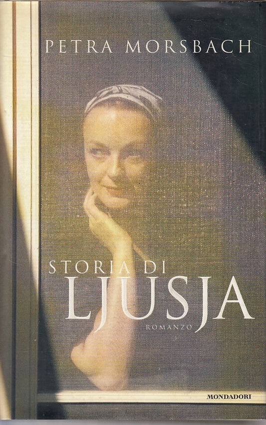 STORIA LJUSJA - MORSBACH - MONDADORI - OMNIBUS - 1a ED. - 1998 - CS - YFS665