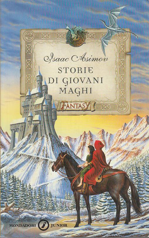 STORIE DI GIOVANI MAGHI - ASIMOV - MONDADORI - JUNIOR FANTASY --- B - YFS386
