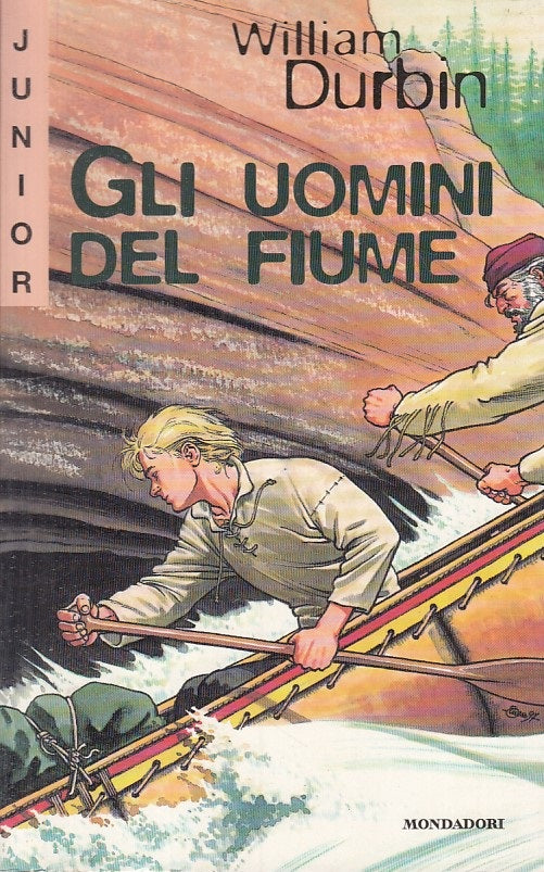 LN- GLI UOMINI DEL FIUME - DURBIN - MONDADORI - JUNIOR -- 1998 - B - YFS277