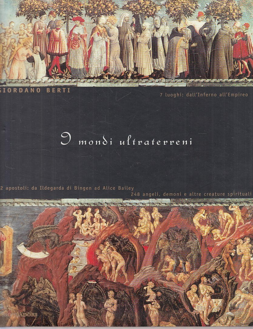 LS- I MONDI ULTRATERRENI - BERTI - MONDADORI -- 1a ED. - 1998 - CS - YFS933