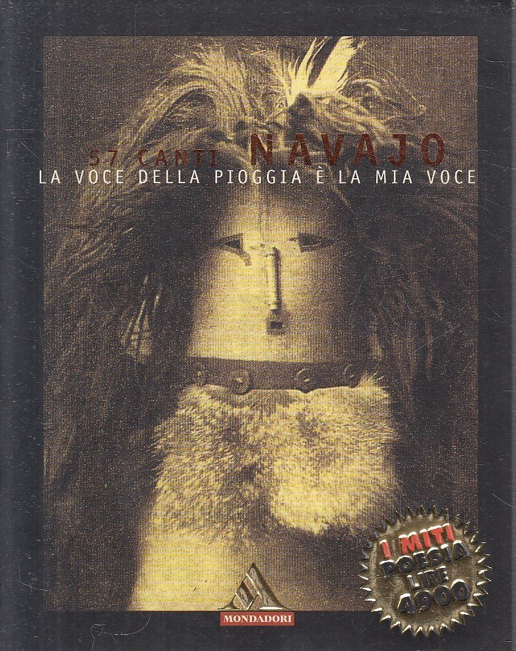MITI POESIA N.58 57 CANTI NAVAJO VOCE DELLA PIOGGIA- MONDADORI - B - JXS309