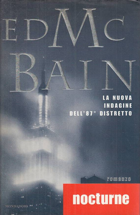 LN- NOCTURNE INDAGINE 87° DISTRETTO - MCBAIN - MONDADORI --- 1999 - CS - YFS34