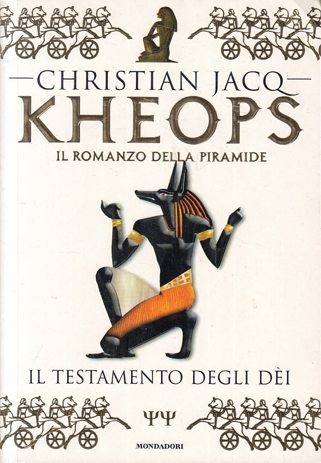 LN2- KHEOPS 2 IL TESTAMENTO DEGLI DEI- CHRISTIAN JACQ- MONDADORI--- 1998- B-JXS4