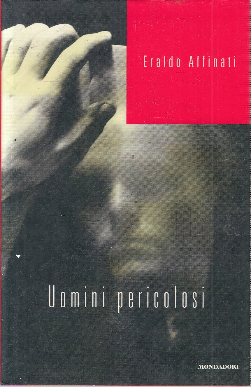 LN2- UOMINI PERICOLOSI - AFFINATI - MONDADORI CONTEMPORANEA - CS - JXS79