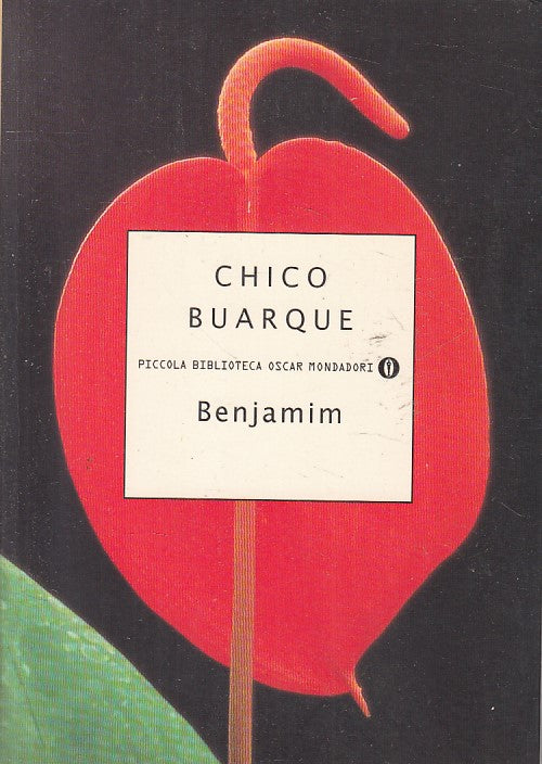 LS- BENJAMIN - CHICO BUARQUE - MONDADORI -- 1a ED. - 1999 - B - ZFS58