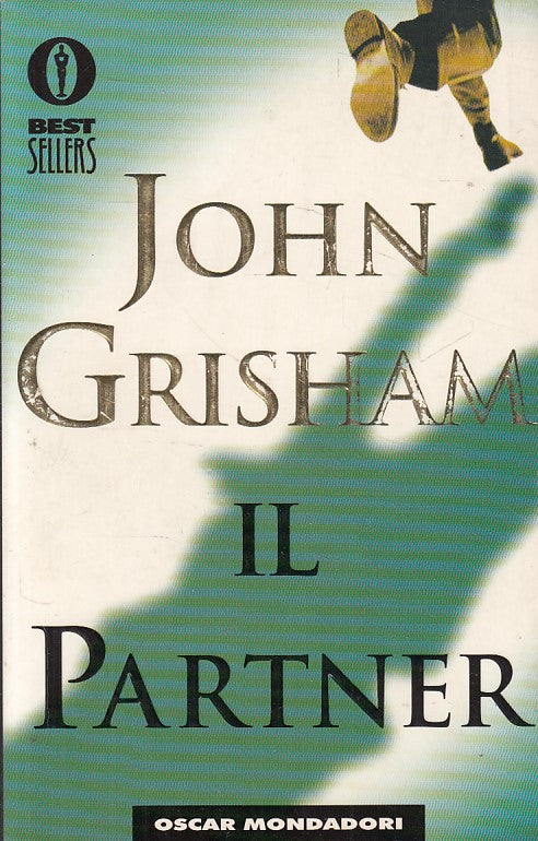Il partner - John Grisham - Mondadori Oscar Bestsellers - JXS156