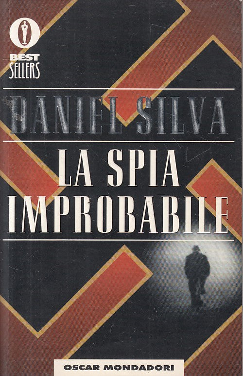 LN- LA SPIA IMPROBABILE - DANIEL SILVA - MONDADORI -- 1a ED. - 1998 - B - ZFS59