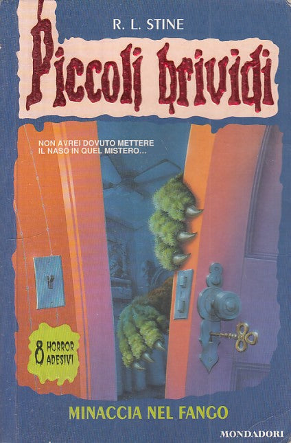 LN- PICCOLI BRIVIDI 46 MINACCIA NEL FANGO - STINE - MONDADORI --- 1999 - B - RGZ