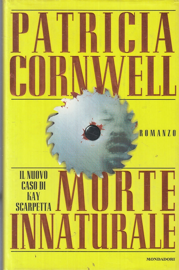 MORTE INNATURALE - PATRICIA CORNWELL - MONDADORI OMNIBUS - CS - JXS48