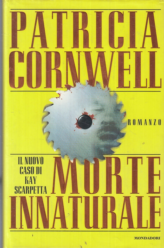 MORTE INNATURALE - PATRICIA CORNWELL - MONDADORI OMNIBUS - CS - JXS48