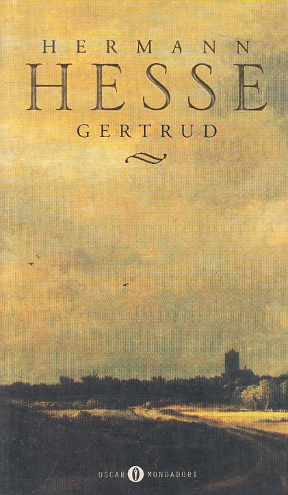 LN- GERTRUD - HERMANN HESSE - MONDADORI - SCRITTORI NOVECENTO-- 2001 - B - ZFS32