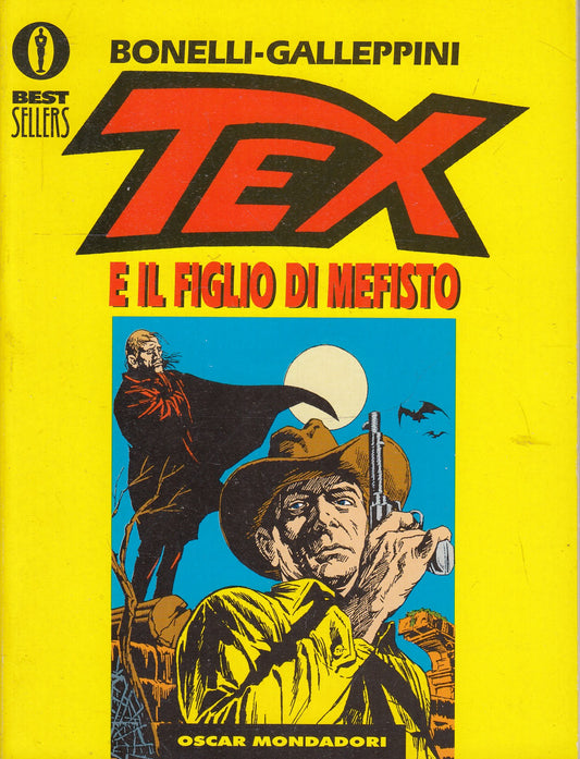 FB- TEX IL FIGLIO DI MEFISTO- BONELLI GALLEPPINI- OSCAR MONDADORI BESTSELLERS-M25